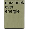 Quiz-boek over energie door Beal