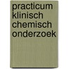 Practicum klinisch chemisch onderzoek door Kreutzer