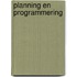 Planning en programmering