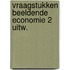 Vraagstukken beeldende economie 2 uitw.
