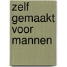 Zelf gemaakt voor mannen by Maree