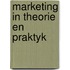 Marketing in theorie en praktyk