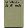 Handboek detailhandel by Knaapen