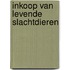 Inkoop van levende slachtdieren