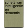 Schets van intelligentie en dementie door Prick