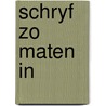Schryf zo maten in door Theodor Storm