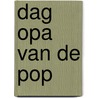 Dag opa van de pop by Hans Hagen