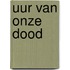 Uur van onze dood