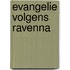 Evangelie volgens ravenna