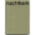 Nachtkerk