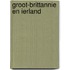 Groot-brittannie en ierland