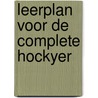 Leerplan voor de complete hockyer door Heumen