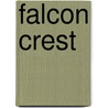 Falcon crest by Mann