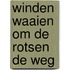 Winden waaien om de rotsen de weg