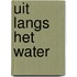 Uit langs het water