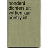 Honderd dichters uit vyftien jaar poetry int. by Remco Campert