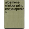 Algemene winkler prins encyclopedie s by Winkler Prins