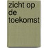 Zicht op de toekomst