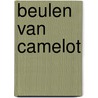 Beulen van camelot by Kyle