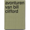 Avonturen van bill clifford