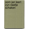 Oom jan leert zyn neefje schaken door Loon