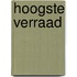Hoogste verraad