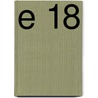 E 18 door Knut Faldbakken