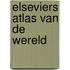 Elseviers atlas van de wereld