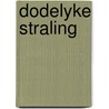 Dodelyke straling door Robert Moss
