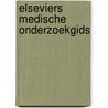 Elseviers medische onderzoekgids by G.T. Haneveld