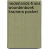 Nederlands-frans woordenboek kramers pocket door Onbekend