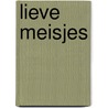 Lieve meisjes by Frenkel Frank