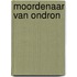 Moordenaar van ondron