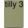 Tilly 3 by Catherine Cookson