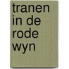 Tranen in de rode wyn door Françoise Sagan