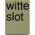 Witte slot