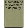 Automatische reflexcamera in de praktyk door Curtin