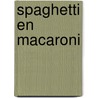 Spaghetti en macaroni by Christl Licosa