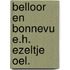 Belloor en bonnevu e.h. ezeltje oel.