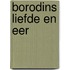 Borodins liefde en eer