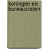 Koningen en bureaucraten
