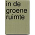 In de groene ruimte