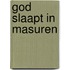 God slaapt in masuren