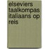 Elseviers taalkompas italiaans op reis