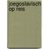 Joegoslavisch op reis