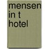 Mensen in t hotel