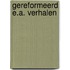 Gereformeerd e.a. verhalen