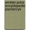 Winkler prins encyclopedie plantenryk by Vernon H. Heywood