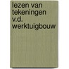 Lezen van tekeningen v.d. werktuigbouw door Theodor Storm