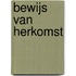 Bewijs van herkomst